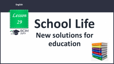 №029 - New solutions for education.