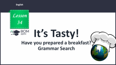 №034 - Have your prepared a breakfast? Grammar Search. Present Perfect Tense.