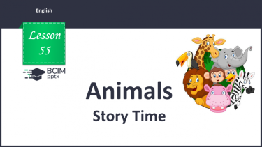 №055 - Animals. Story time.
