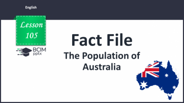№105 - Fact File. Australia. The Population of Australia.