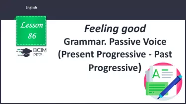 №086 - Passive Voice (Present Progressive-Past Progressive)