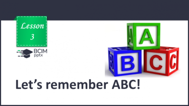 №003 - Let’s remember ABC!