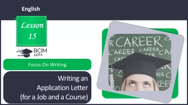 №15 - Написання листа-заяви (на роботу та на курс). Розвиток навичок писемного продукування Writing an Application Letter (for a Job and a Course). Focus On Writing №15 - Написання листа-заяви (на роботу та на курс). Розвиток навичок писемного продукування Writing an Application Letter (for a Job and a Course). Focus On Writing