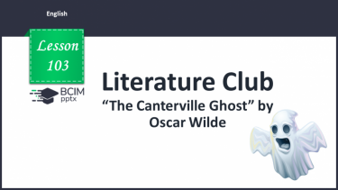 №103 - Literature Club. “The Canterville Ghost” (chapter VIII) by Oscar Wilde.