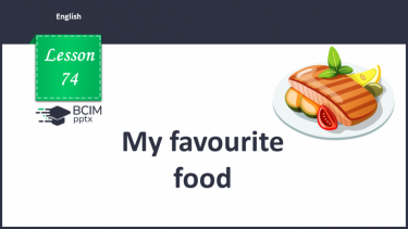 №074 - My favourite food – 7a. “I like …”