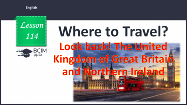 №114 - Look Back! The United Kingdom of Great Britain and Northern Ireland.