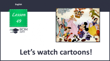 №049 - Let’s watch cartoons!