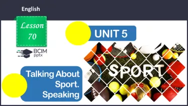 №070 - ГР2 Розмова про спорт.  Розвиток навичок усної взаємодії. Talking About Sport. №070 - ГР2 Розмова про спорт.  Розвиток навичок усної взаємодії. Talking About Sport.