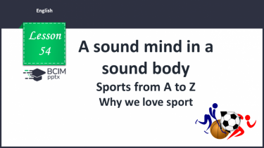 №054 - Sports from A to Z. Why we love sport.