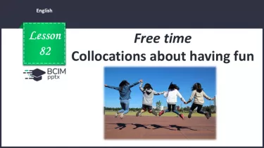 №082 - Collocations about having fun