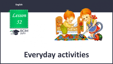 №052 - Everyday activities