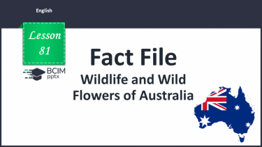 №081 - Fact File. Australia. Wildlife and Wild Flowers of Australia.