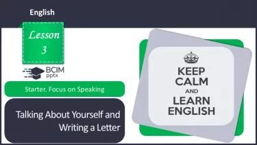 №03 - Розмова про себе та написання листа.  Розвиток навичок усної  взаємодії. Talking About Yourself and Writing a Letter. Starter. Focus on Speaking. №03 - Розмова про себе та написання листа.  Розвиток навичок усної  взаємодії. Talking About Yourself and Writing a Letter. Starter. Focus on Speaking.