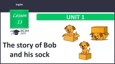 №013 - Історія про Боба та його шкарпетку.  Розвиток навичок усного продукування. Робота з текстом. The story of Bob and his sock. №013 - Історія про Боба та його шкарпетку.  Розвиток навичок усного продукування. Робота з текстом. The story of Bob and his sock.