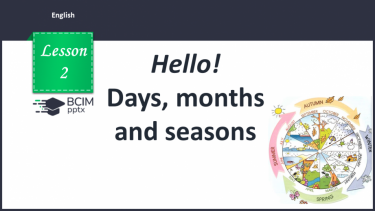 №002 - Hello! Days, months and seasons