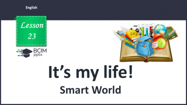 №023 - It’s my life! Smart World.