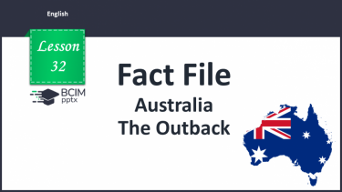 №032 - Fact File. Australia. The Outback.