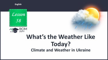 №058 - Climate and Weather in Ukraine.