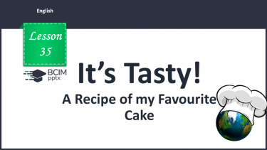 №035 - A Recipe of my Favourite Cake. Modal verb ‘must’/‘mustn’t’.