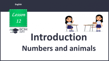 №012 - Introduction. Numbers and animals.