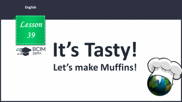 №039 - Let’s make Muffins. Modal verb ‘need’.