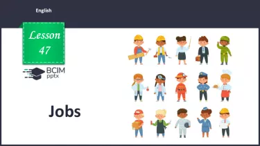 №47 - UNIT 7. Jobs  Jobs №47 - UNIT 7. Jobs  Jobs