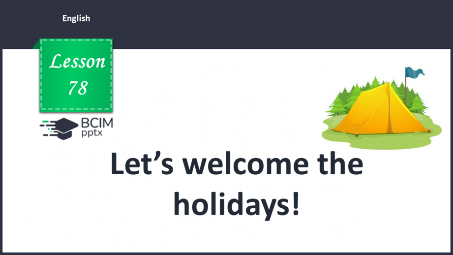 №078 - Let’s welcome to holidays! “I am going to …”, “He/she is going to …”, “We/they are going to …”0