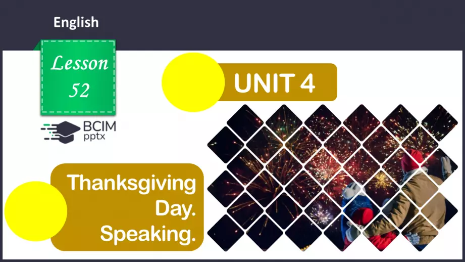 №052 - ГР2 День подяки.  Розвиток навичок усної взаємодії. Thanksgiving Day. Speaking.0 №052 - ГР2 День подяки.  Розвиток навичок усної взаємодії. Thanksgiving Day. Speaking.0