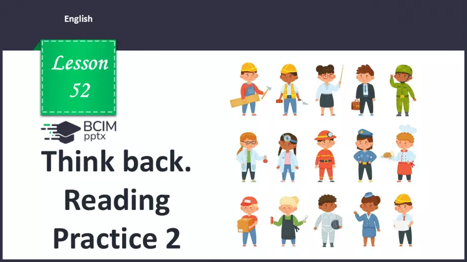 №52 - Think back. Reading Practice 20 №52 - Think back. Reading Practice 20