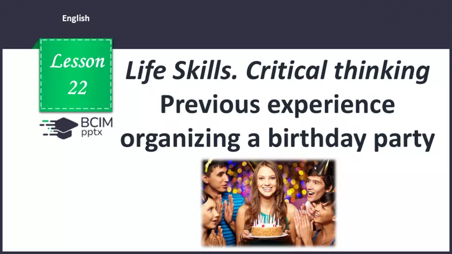 №022 - Previous experience organizing a birthday party0