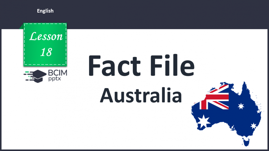 №018 - Fact File. Australia.0 №018 - Fact File. Australia.0