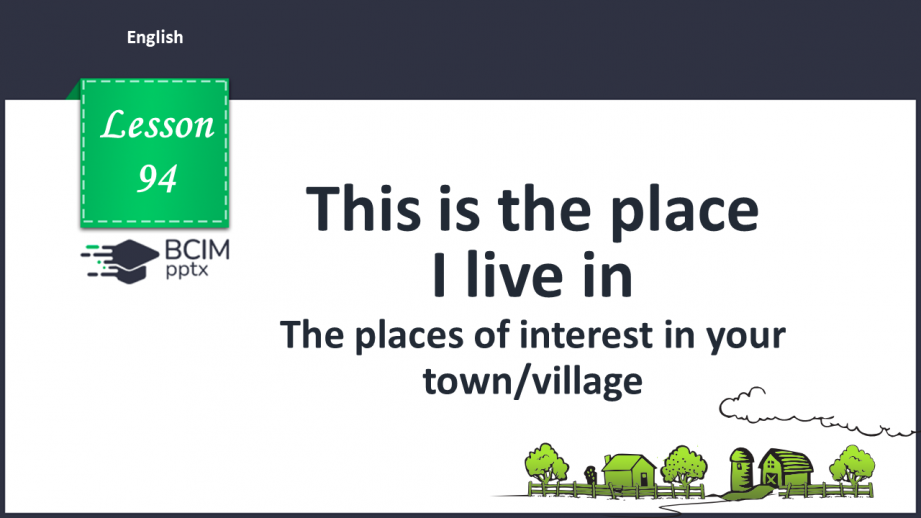 №094 - The places of interest in your town/village.0