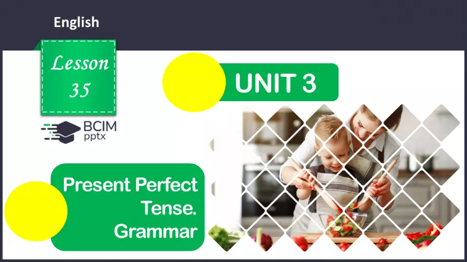 №035 - ГР4 Теперішній доконаний час. Вдосконалення граматичних навичок.  Present Perfect Tense. Grammar.0 №035 - ГР4 Теперішній доконаний час. Вдосконалення граматичних навичок.  Present Perfect Tense. Grammar.0