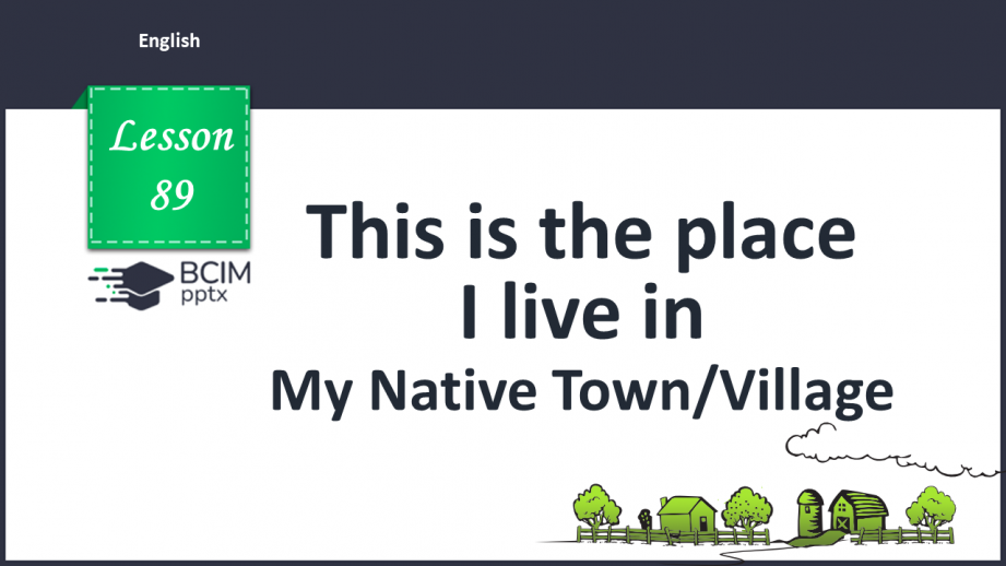 №089 - My Native Town/Village.0 №089 - My Native Town/Village.0