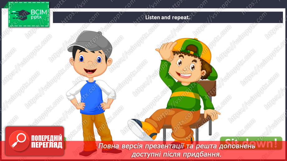 №010 - Introduction. Classroom instructions. “Hands up!”, “Hands down!”, “Stand up!”, “Sit down!”, “Say “Hi!””, “Say “Bye!””9