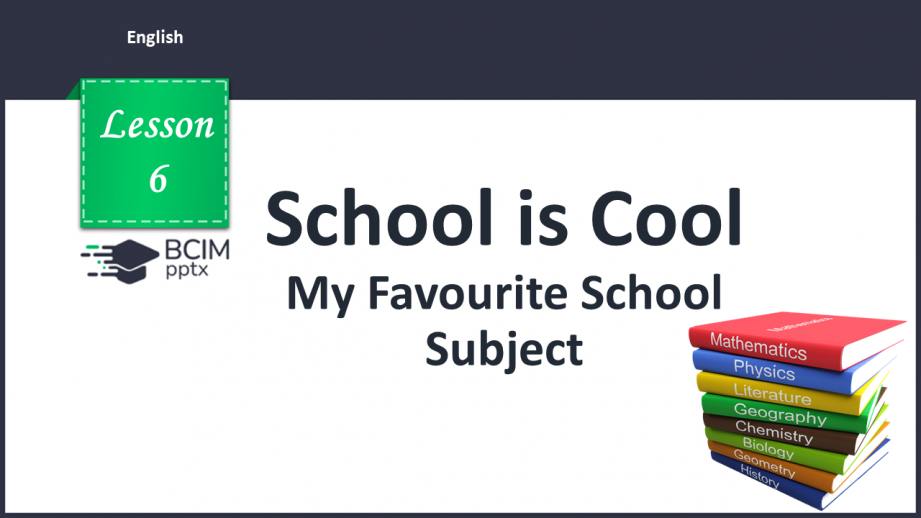 №006 - My Favourite School Subject.0