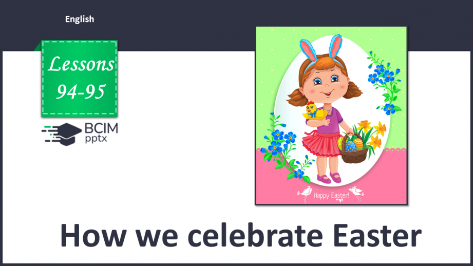 №094-95 - How we celebrate Easter0 №094-95 - How we celebrate Easter0
