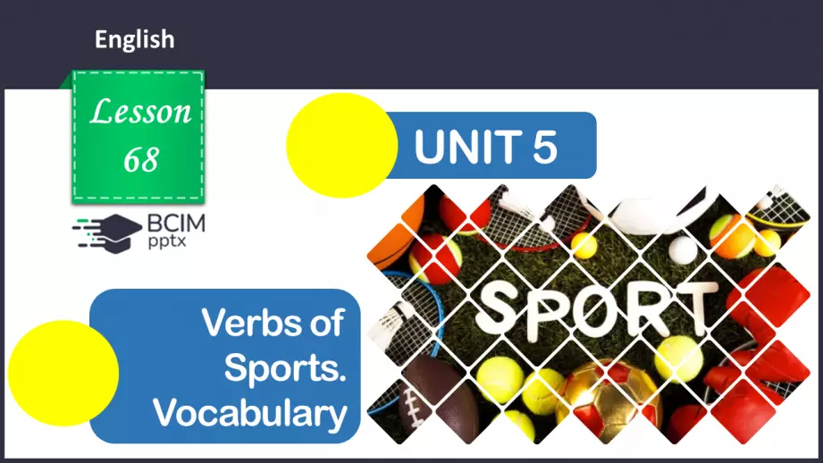 №068 - ГР2 Дієслова спорту. Опрацювання ЛО. Verbs of Sports. Vocabulary.0