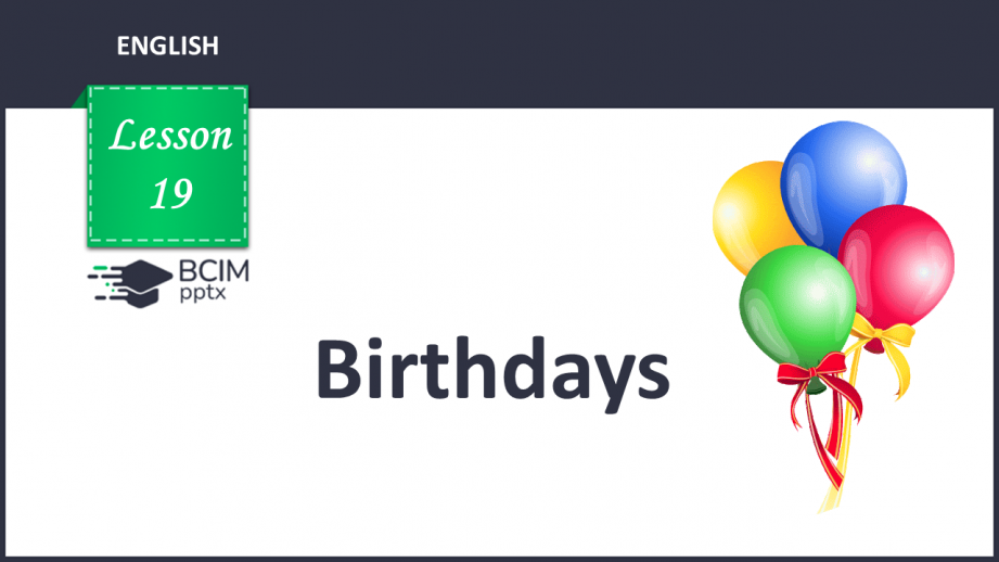 №019 - Birthdays. Months of the year.0 №019 - Birthdays. Months of the year.0