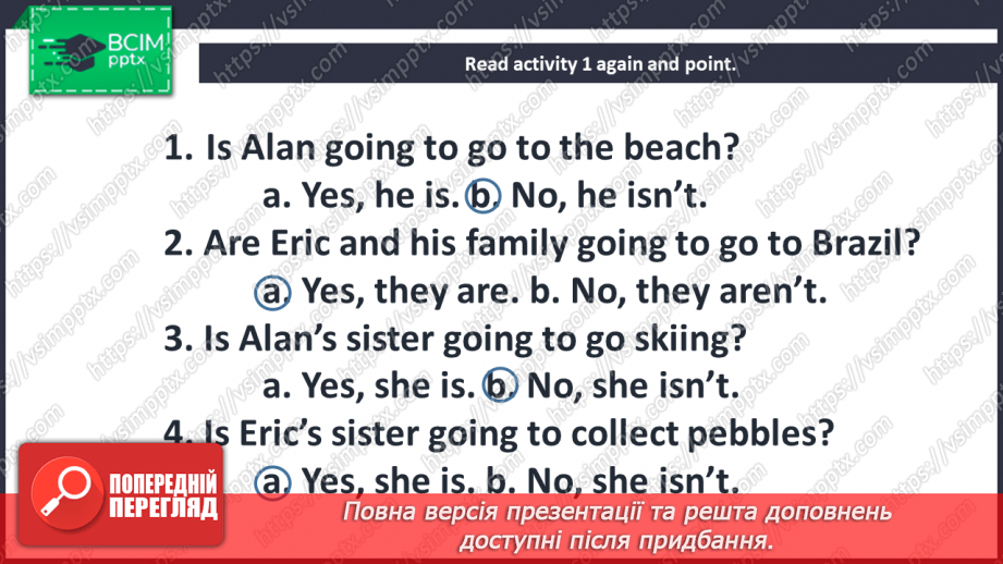 №080 - Let’s welcome to holidays! Our World. “Is he/she going to …?”, “Yes, he/she is”, “No, he/she isn’t”, “Are you/they going to …”, “Yes, we/they are”, “No, we/they aren’t”17