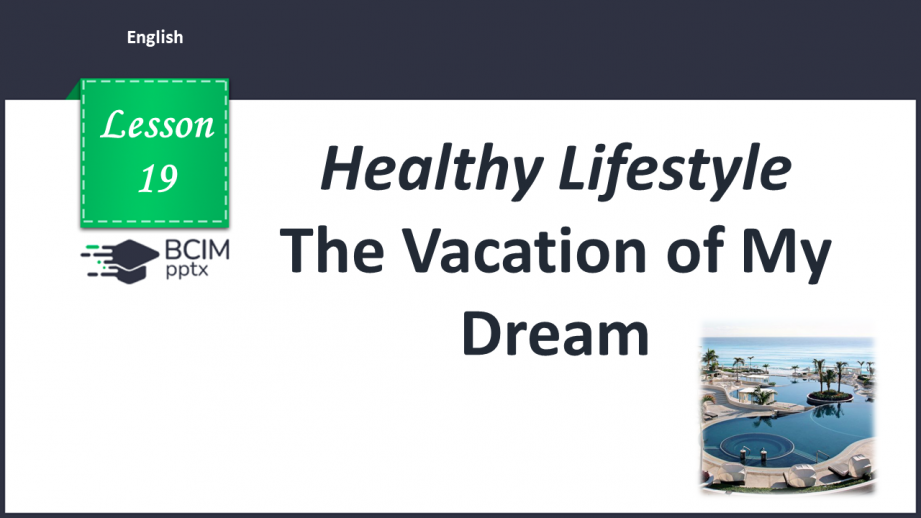 №019 - The vacation of my dreams0