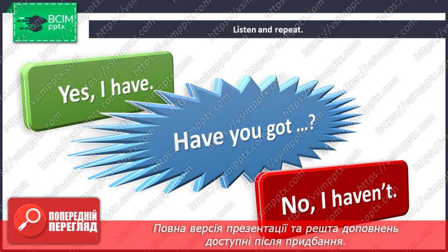 №36 - Toys and games. “Have you got …?”, “Yes, I have.”, “No, I haven’t.”4 №36 - Toys and games. “Have you got …?”, “Yes, I have.”, “No, I haven’t.”4