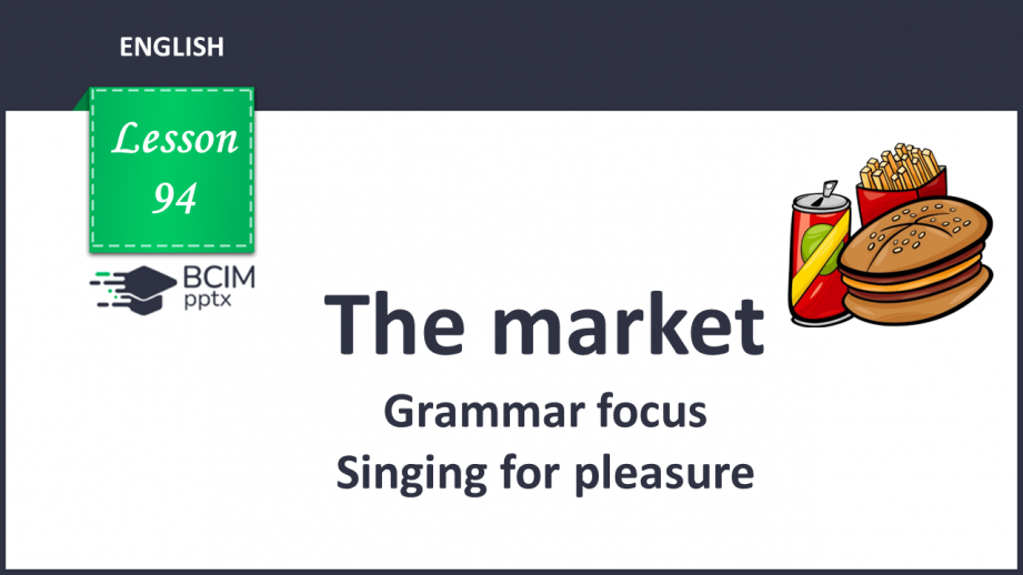 №094 - The market. Grammar focus. Singing for pleasure. “Would you like …?”, “Yes, please.”, “”No, thank you.”, “I would like …”0 №094 - The market. Grammar focus. Singing for pleasure. “Would you like …?”, “Yes, please.”, “”No, thank you.”, “I would like …”0