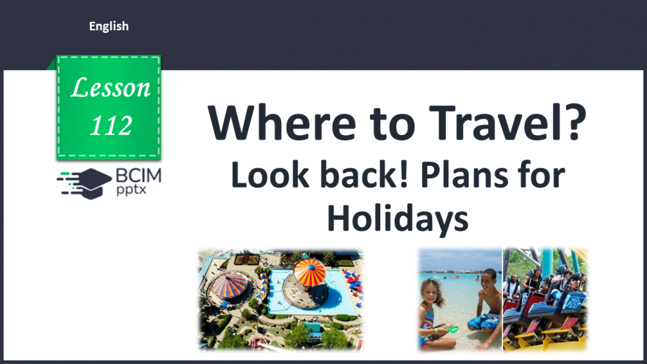 №112 - Look Back! Plans for Holidays.0 №112 - Look Back! Plans for Holidays.0