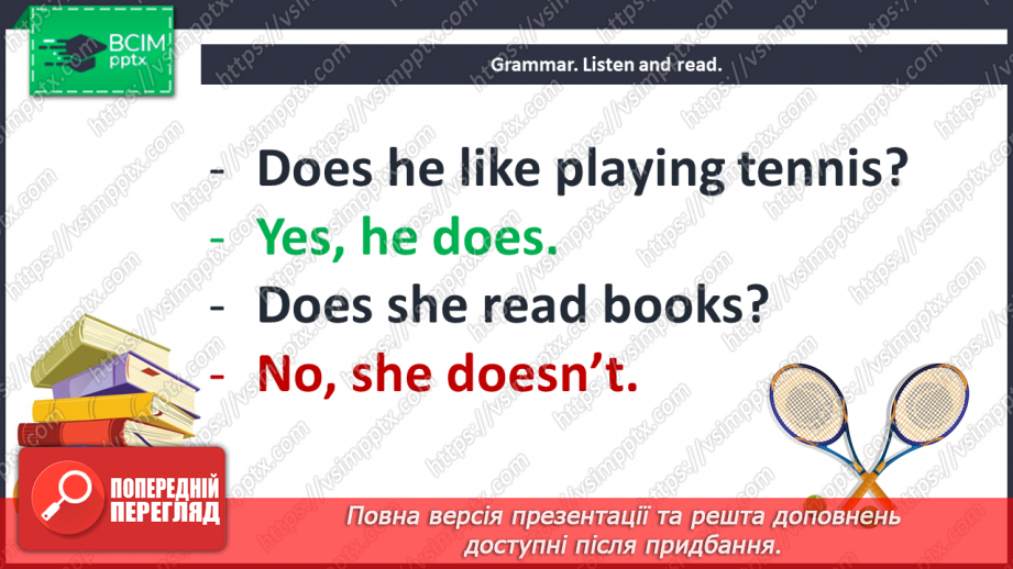 №009 - It’s my life. “Does he/she …?”, “Yes, he/she does”, “No, he/she doesn’t”6