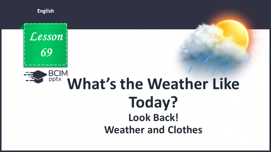 №069 - Look Back! Weather and Clothes.0