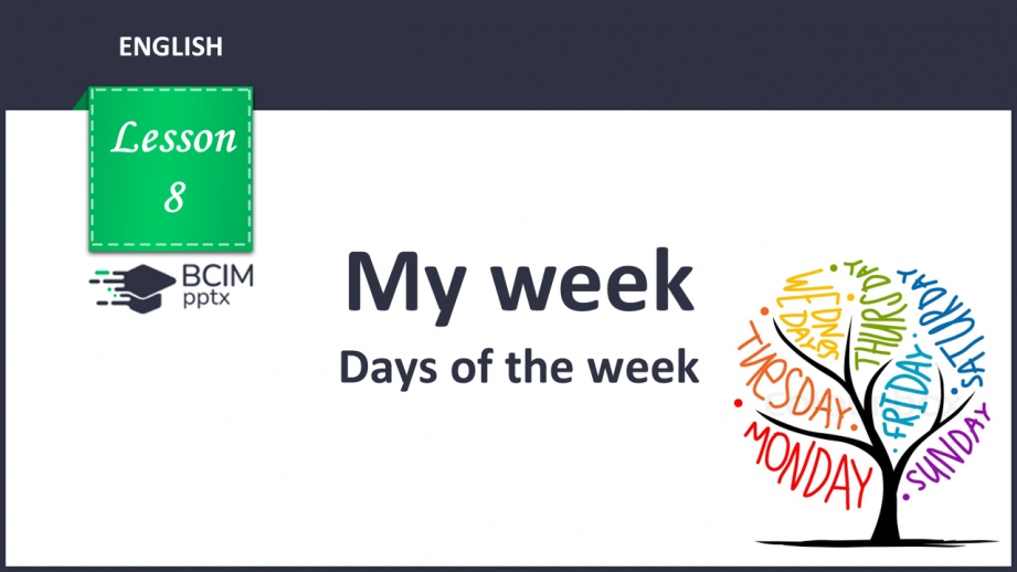 №008 - My week. Days of the week.0