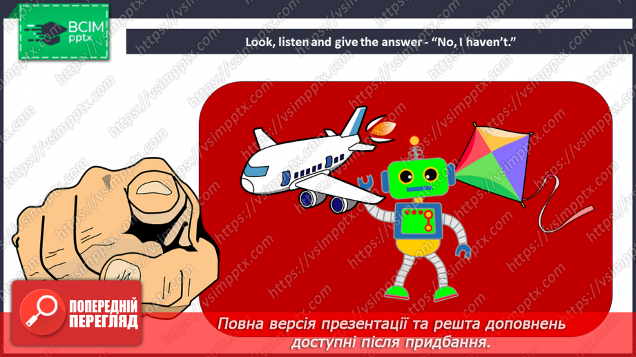 №36 - Toys and games. “Have you got …?”, “Yes, I have.”, “No, I haven’t.”8 №36 - Toys and games. “Have you got …?”, “Yes, I have.”, “No, I haven’t.”8
