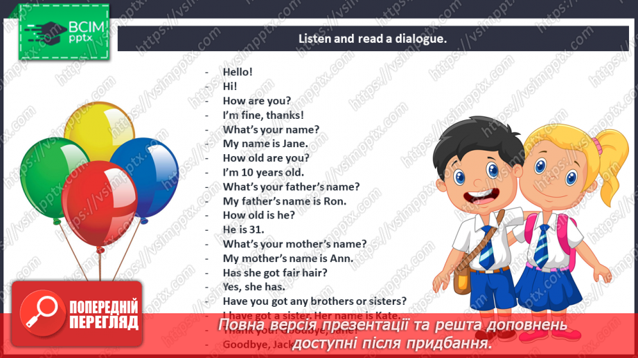 №004 - Hello! Let’s meet! “I have got …”, “He/she has got …”, “Have you got …?”, “Has he/she got …”8