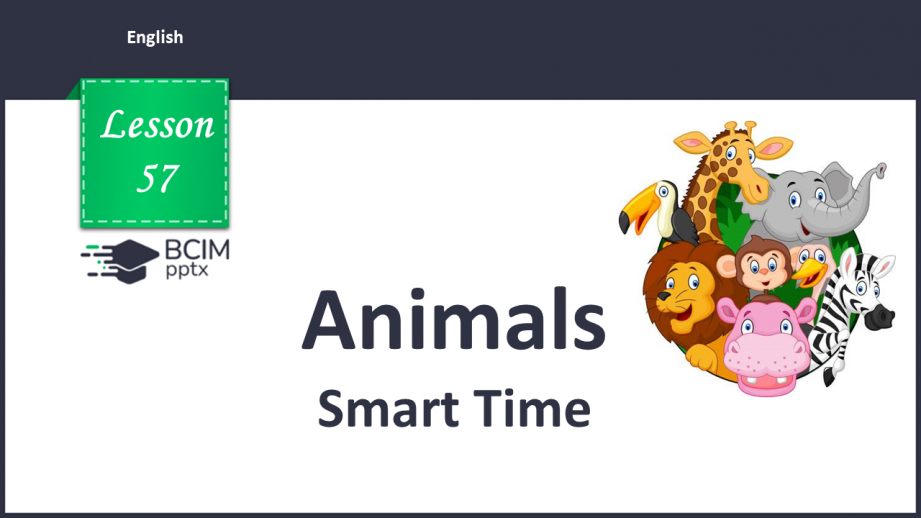 №057 - Animals. Smart Time.0